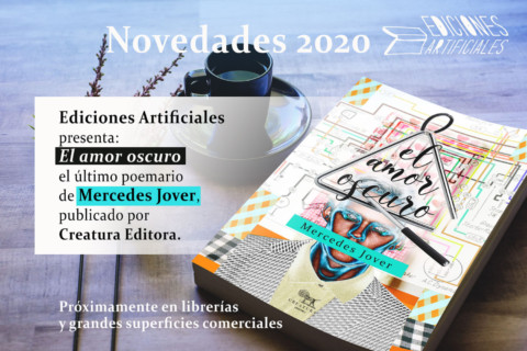 El amor oscuro de Mercedes Jover  – Ediciones Artificiales