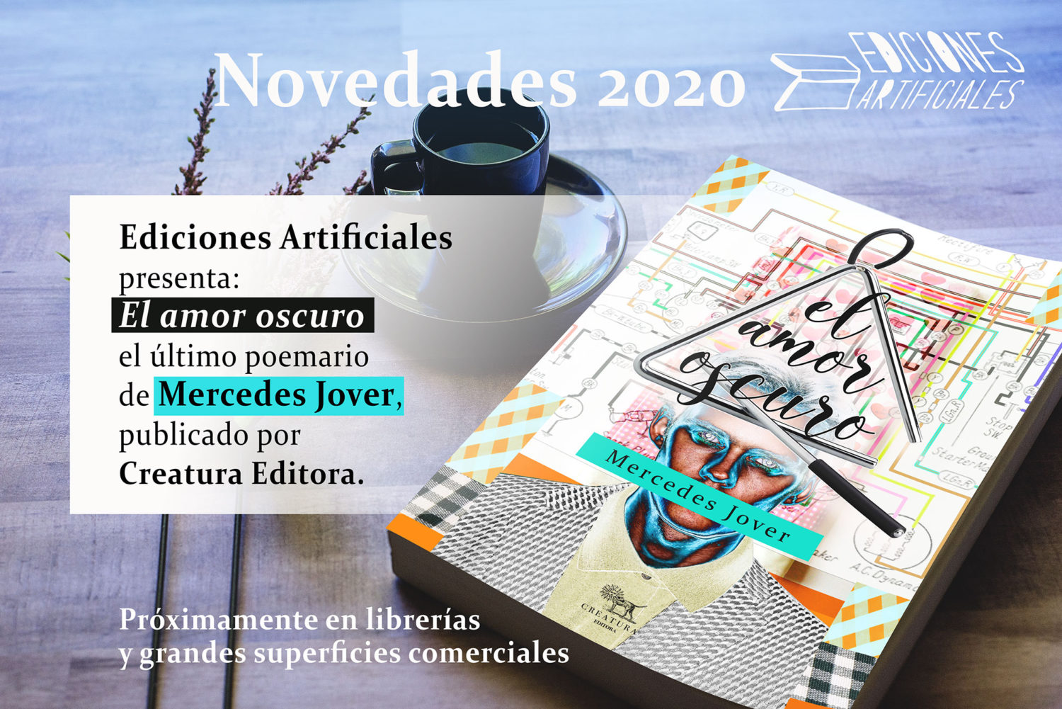 Ediciones Artificiales pesenta El amor oscuro de Mercedes Jover - PGP