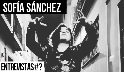 Entrevistas # Sofía Sánchez
