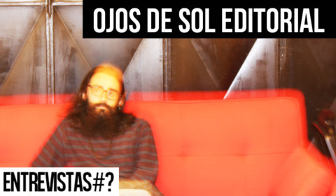 Entrevistas # Ojos de Sol